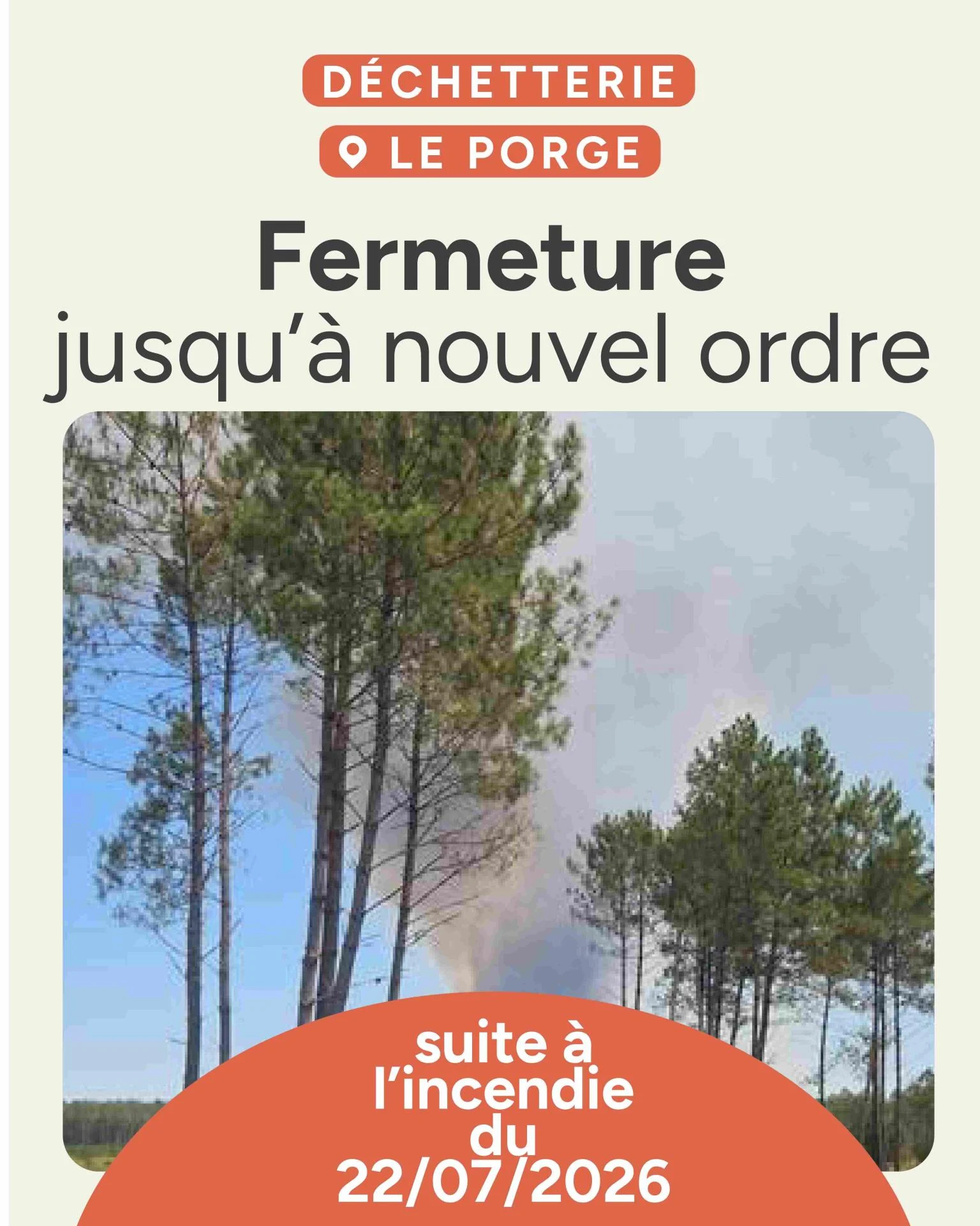 Fermeture incendie le porge 22 juillet 2026 15